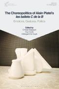The Choreopolitics of Alain Platel’s les ballets C de la B