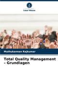 Total Quality Management - Grundlagen