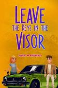 Leave the Keys in the Visor