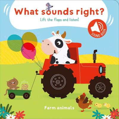 What Sounds Right? - Farm Animals