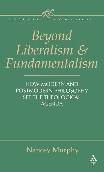 Beyond Liberalism and Fundamentalism