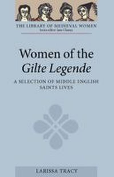 Women of the Gilte Legende