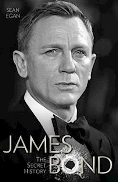 James Bond - The Secret History