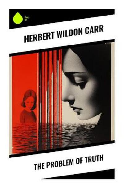 The Problem of Truth