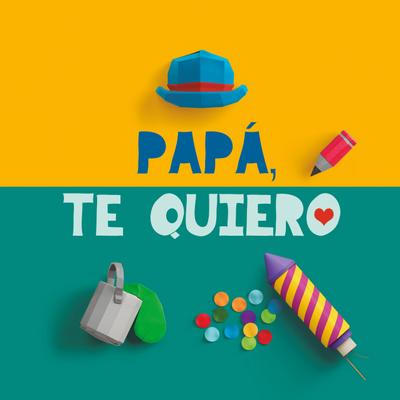 Papá, te quiero