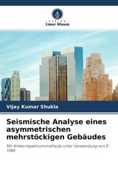 Seismische Analyse eines asymmetrischen mehrstöckigen Gebäudes