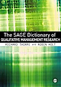 The SAGE Dictionary of Qualitative Management Research