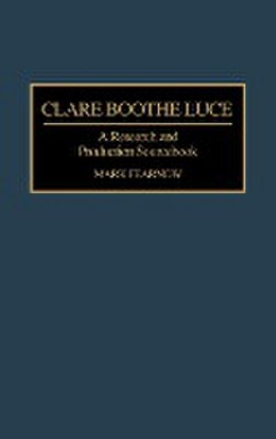 Clare Boothe Luce - Mark Fearnow