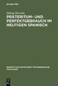 Präteritum- und Perfektgebrauch im heutigen Spanisch