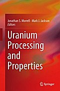 Uranium Processing and Properties