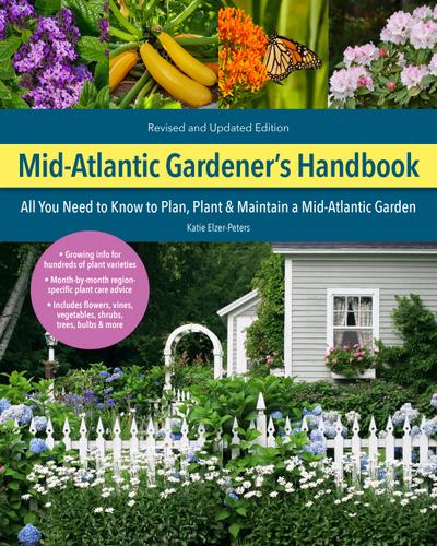 Mid-Atlantic Gardener’s Handbook, 2nd Edition