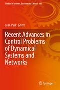 Recent Advances in Control Problems of Dynamical Systems and Networks