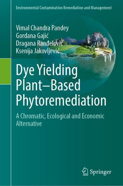 Dye Yielding Plant-Based Phytoremediation