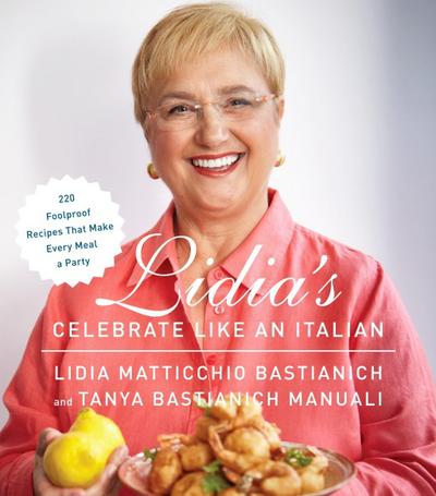 Lidia’s Celebrate Like an Italian
