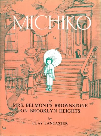 Michiko or Mrs.Belmont’s Brownstone on Brooklyn Heights