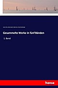 Gesammelte Werke in fünf Bänden