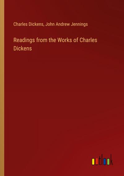 Readings from the Works of Charles Dickens