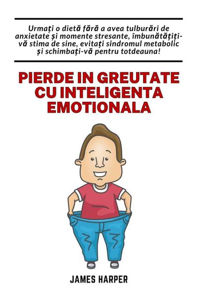 Pierde in greutate cu inteligenta emotionala
