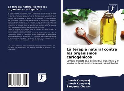 La terapia natural contra los organismos cariogénicos