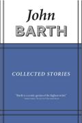 Collected Stories: John Barth (American Literature)