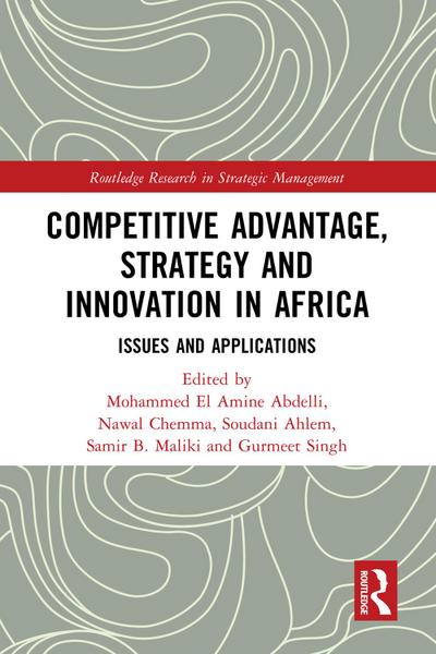 Competitive Advantage, Strategy and Innovation in Africa