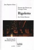 Fantasie über Themen aus Giuseppe Verdis ’Rigoletto’für Kornett, Trompete, Horn, Posaune und Bassposaune (Tuba)