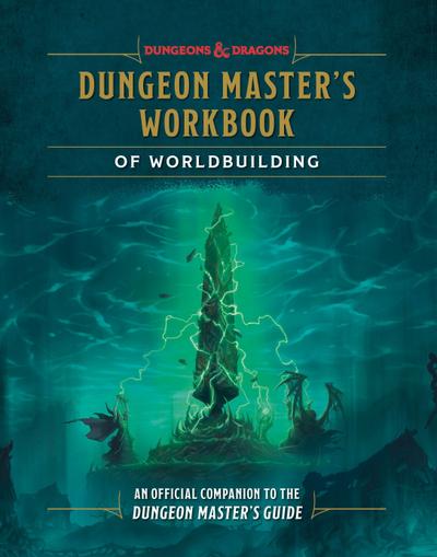 Dungeon Master’s Workbook of Worldbuilding (Dungeons & Dragons)