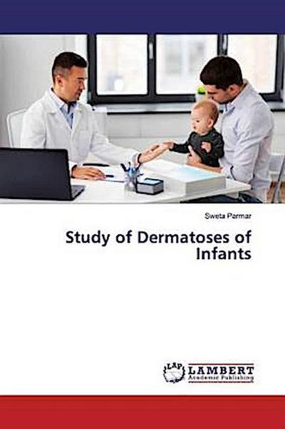 Study of Dermatoses of Infants