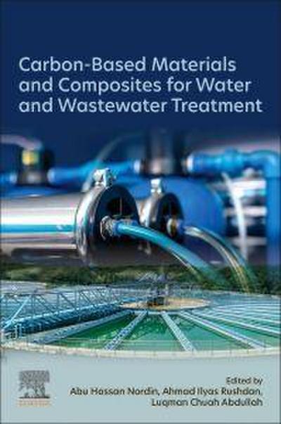 Carbon-Based Materials and Composites for Water and Wastewater Treatment