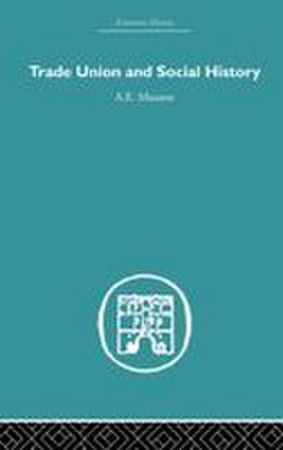 Trade Union and Social History