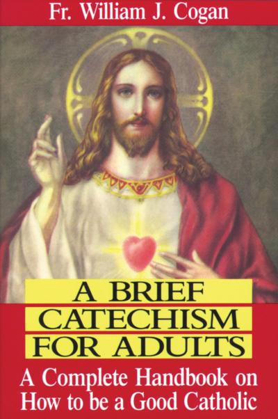 Brief Catechism For Adults