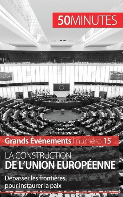 La construction de l’Union européenne