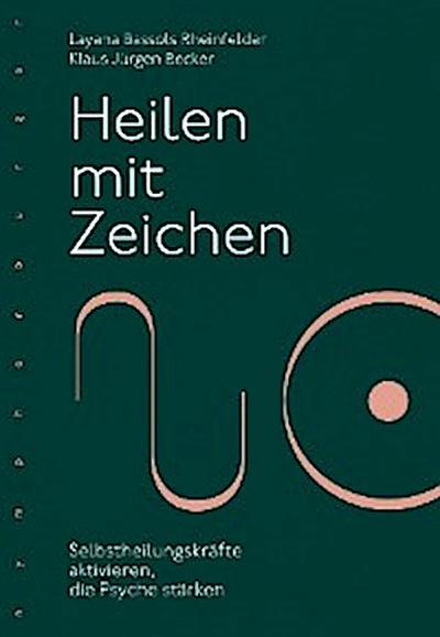 Heilen mit Zeichen