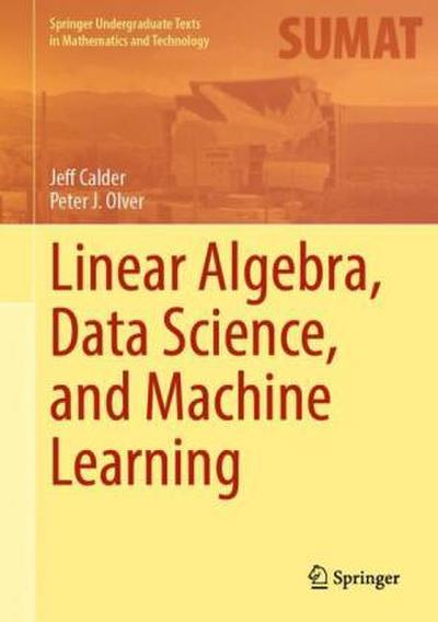 Linear Algebra, Data Science, and Machine Learning