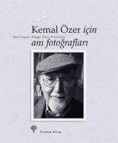Kemal Özer Icin Ani Fotograflari