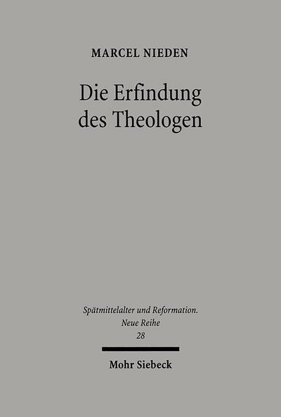 Die Erfindung des Theologen