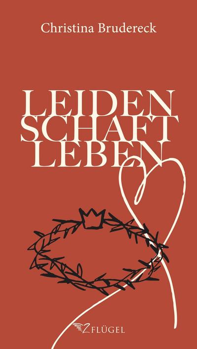Leidenschaft Leben