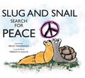 Slug and Snail Search for Peace