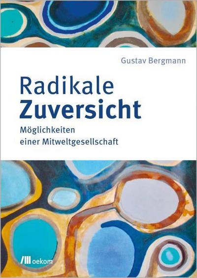 Radikale Zuversicht