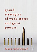 Grand Strategies of Weak States and Great Powers