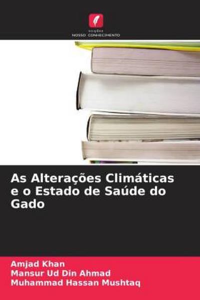 As Alterações Climáticas e o Estado de Saúde do Gado