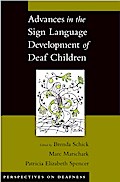 Advances in the Sign Language Development of Deaf Children