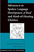 Advances in the Spoken-Language Development of Deaf and Hard-of-Hearing Children