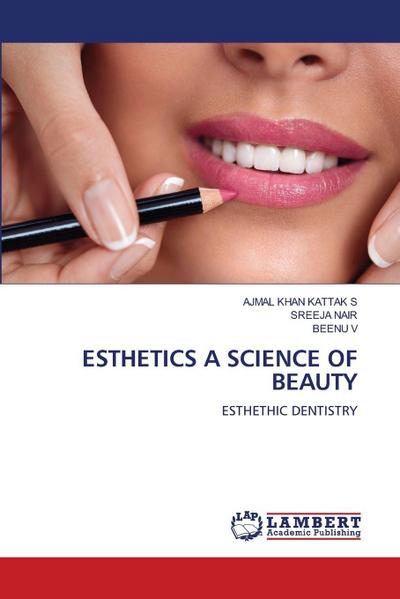 ESTHETICS A SCIENCE OF BEAUTY