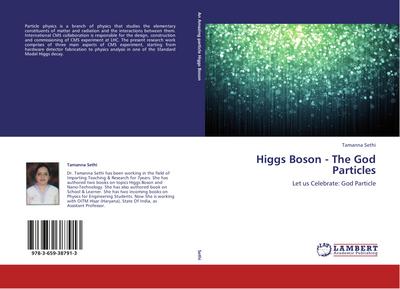 Higgs Boson - The God Particles