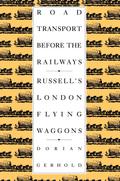 Road Transport Before the Railways