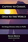 Captive to Christ, Open to the World