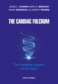 The Cardiac Fulcrum