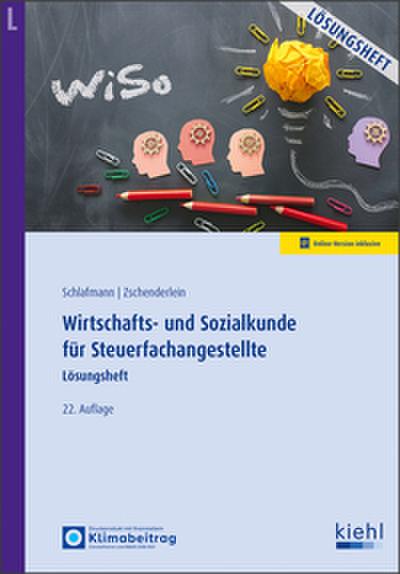 Wirtschafts- und Sozialkunde für Steuerfachangestellte - Lösungsheft