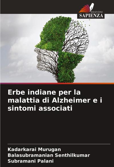 Erbe indiane per la malattia di Alzheimer e i sintomi associati